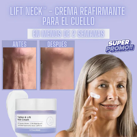 1+1 GRATIS / LIFT NECK™ - REAFIRMA Y LEVANTA EL CUELLO EN SEMANAS